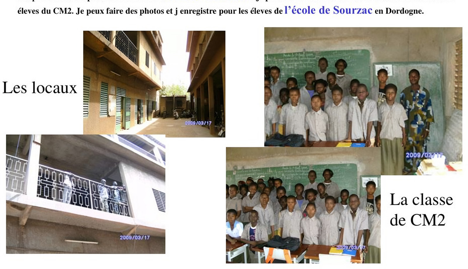les locaux (bâtiment/rue) ; un balcon/coursive de bâtiment ; classe de CM2 (x2, élèves posant devant le tableau)